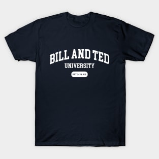 Bill and Ted University T-Shirt